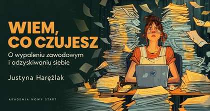 Wiem, co czujesz - workbook wypalenie zawodowe